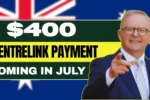 Centrelink $400 Payment in 2025: Check Eligibility and Deposit Schedule