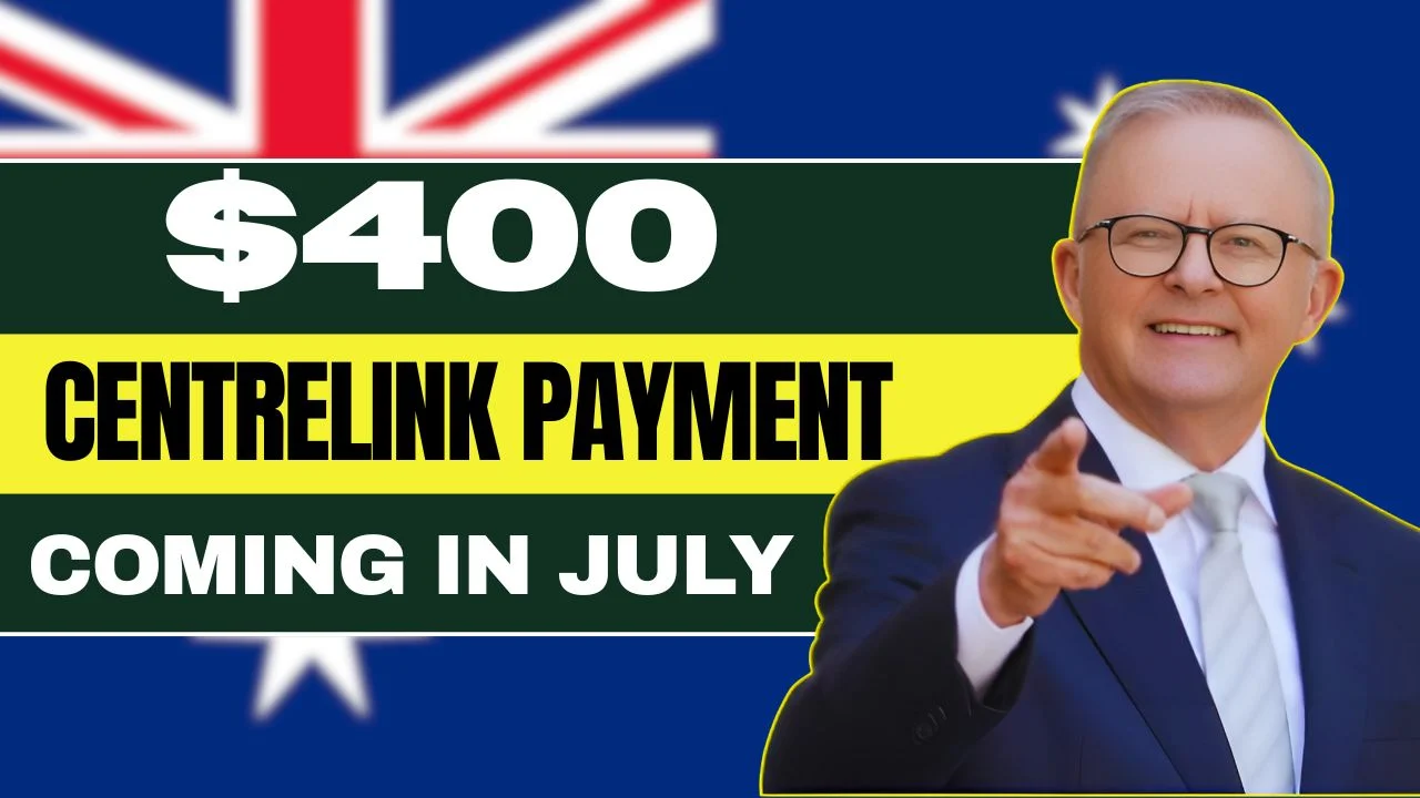 Centrelink $400 Payment in 2025: Check Eligibility and Deposit Schedule